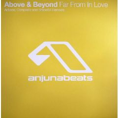 Above & Beyond - Above & Beyond - Far From In Love (Remixes) - Anjunabeats