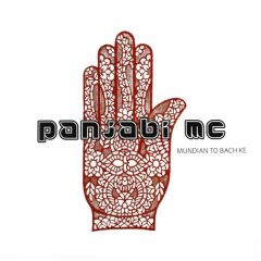 Panjabi MC - Panjabi MC - Mundian To Bach Ke - Instant Karma