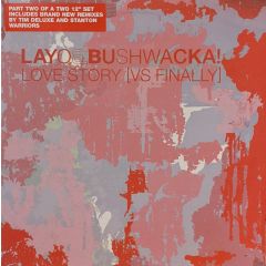 Layo & Bushwacka! - Layo & Bushwacka! - Love Story (Disc 2) - XL