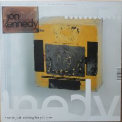 Jon Kennedy - Jon Kennedy - We' Re Just Waiting For You Now - Tru Thoughts