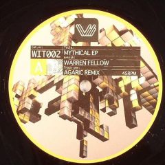 Warren Fellow - Warren Fellow - Mythical EP - WIT