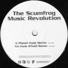 The Scumfrog - The Scumfrog - Music Revolution (Remixes) - Positiva