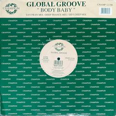 Global Groove - Global Groove - Body Baby - Champion