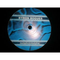 Byron Bogues - Byron Bogues - Mentalkickinbodytrax - Ltd 440 Hz