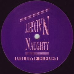 Naughty Naughty - Naughty Naughty - Volume Eleven - Naughty Naughty