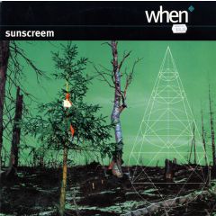 Sunscreem - Sunscreem - When - Sony