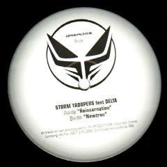 Storm Troopers Feat Delta - Storm Troopers Feat Delta - Reincarnation / Newtron - Dread Recordings