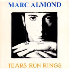 Marc Almond - Marc Almond - Tears Run Rings - Parlophone