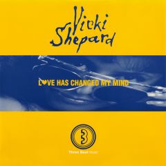 Vicki Shepard - Vicki Shepard - Love Has Changed My Mind - Three Beat