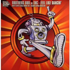 Brothers Bud Vs Thc - Brothers Bud Vs Thc - Feel Like Dancin' - Finger Lickin