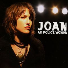 Joan As Police Woman - Joan As Police Woman - Joan As Police Woman - Reval