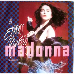 Madonna - Madonna - Express Yourself (Remix) - Sire