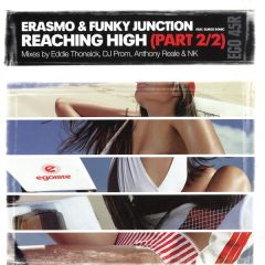 Erasmo & Funky Junction - Erasmo & Funky Junction - Reaching High (Part Two) - Egoiste