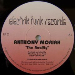 Anthony Moriah - Anthony Moriah - The Reality - Electrik Funk 