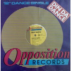 Beat Bustle - Beat Bustle - Din Da Dance - Opposition Records