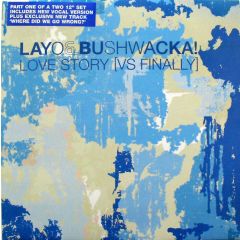 Layo & Bushwacka! Vs K.O.T. - Layo & Bushwacka! Vs K.O.T. - Finally Love Story (Disc 1) - XL