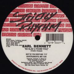 Earl Bennett - Earl Bennett - So Glad (I Found You) - Strictly Rhythm