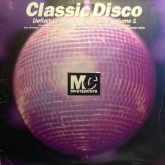 Various Artists - Various Artists - Classic Disco Mastercuts Vol 1 - Mastercuts