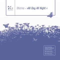 Otizmo - Otizmo - All Day All Night - Delicious Garden