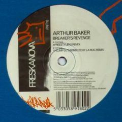 Arthur Baker - Arthur Baker - Breaker's Revenge (1999 Remixes) - Freskanova
