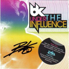 BK - BK - Under The Influence (Mixed Cd) - Riot