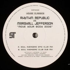 Rhythm Republic vs. Marshall Jefferson - Rhythm Republic vs. Marshall Jefferson - Move Your Body 2006 - Simply Recordings