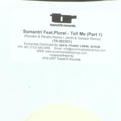 Sumantri Feat. Plural - Sumantri Feat. Plural - Tell Me (Part 1) - Tweek'd Records