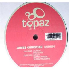 James Christian - James Christian - Burnin' - Topaz
