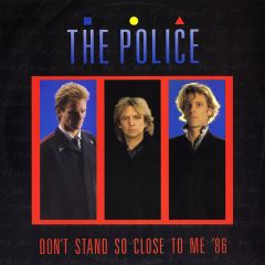 The Police - The Police - Don't Stand So Close To Me '86 - A&M