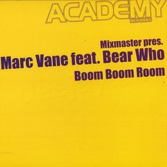 Marc Vane Feat. Bear Who - Marc Vane Feat. Bear Who - Boom Boom Room - Academy 