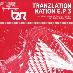 Phil York & Shaun M / Dark By Design - Phil York & Shaun M / Dark By Design - Tranzlation Nation EP 3 - Tranzlation