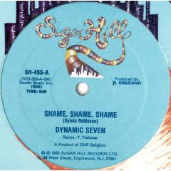 Dynamic Seven - Dynamic Seven - Shame Shame Shame - Sugarhill