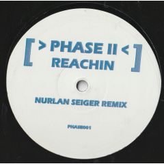 Phase Ii - Phase Ii - Reachin (2007 Remix) - White