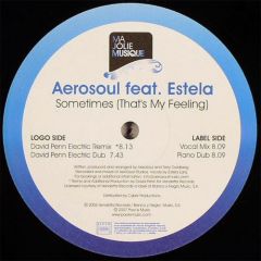 Aerosoul Feat. Estela - Aerosoul Feat. Estela - Sometimes (That's My Feeling) - Ma Jolie Musique