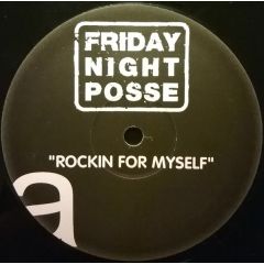 Friday Night Posse - Friday Night Posse - Rockin For Myself - Fnp Pastel
