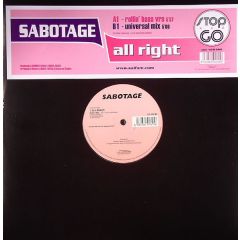 Sabotage - Sabotage - All Right - Stop And Go