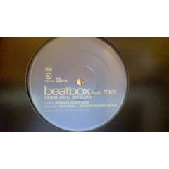 Beatbox Ft Rael - Beatbox Ft Rael - Come Into My Club (Remix) - WEA