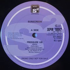 Sunscreem - Sunscreem - Pressure US - Sony Soho Square
