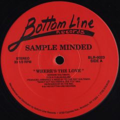 Sample Minded - Sample Minded - Where's The Love - Bottom Line