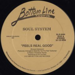 Soul System - Soul System - Feels Real Good - Bottom Line