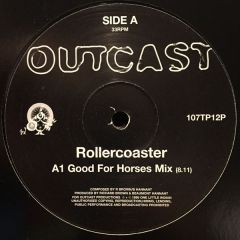 Outcast - Outcast - Rollercoaster - One Little Indian