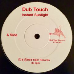 Dub Touch - Dub Touch - Instant Sunlight - Red Tiger
