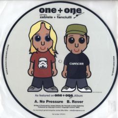James Zabiela & Nic Fanciulli (One + One) - James Zabiela & Nic Fanciulli (One + One) - No Pressure (Picture Disc) - One + One 1