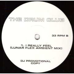 The Drum Club - The Drum Club - I Really Feel - Butterfly Records