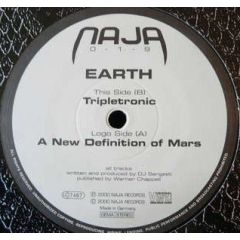 Earth - Earth - A New Definition Of Mars / Tripletronic - Naja
