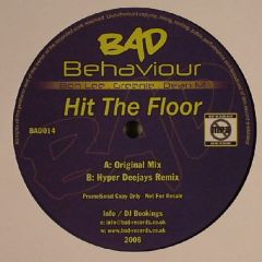 Bad Behaviour - Bad Behaviour - Hit The Floor - Bad Records
