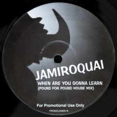 Jamiroquai - Jamiroquai - When Are You Gonna Learn (Remix) - White