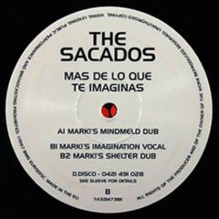 The Sacados - The Sacados - Mas De Lo Que Te Imaginas - D:Disco