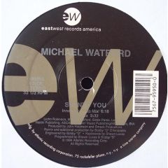 Michael Watford - Michael Watford - So Into You - Eastwest Records America