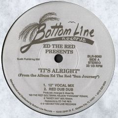 Ed The Red - Ed The Red - It's Alright - Bottom Line